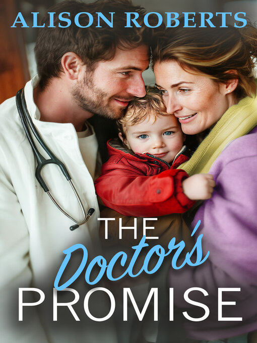 Title details for The Doctor's Promise by Alison Roberts - Available